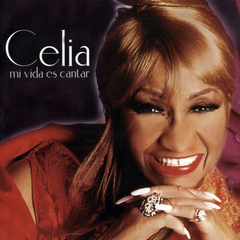 Celia-Cruz-Mi-Vida-Es-Cantar